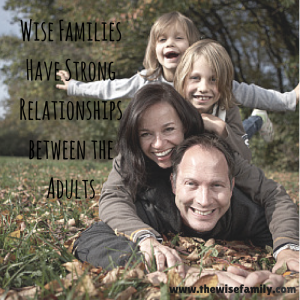 Wise Families Have Strong Relationships